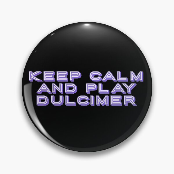 Item preview, Keep Calm and Play Dulcimer designed and sold by ojdart.