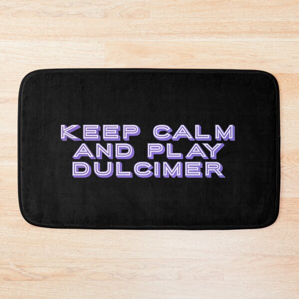 Item preview, Keep Calm and Play Dulcimer designed and sold by ojdart.