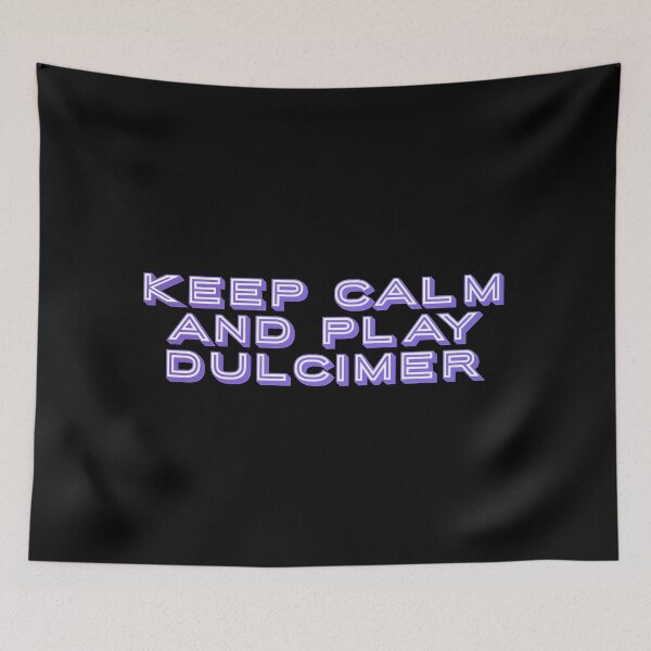Item preview, Keep Calm and Play Dulcimer designed and sold by ojdart.