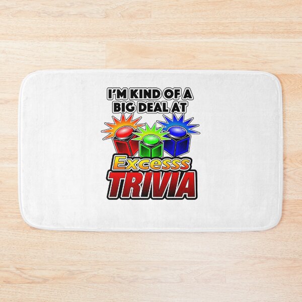 Item preview, I'm kind of a BIG DEAL at Excesss Trivia! designed and sold by ExcesssOhio.