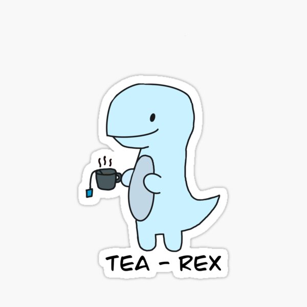 Tea Rex Sticker Dinosaur Cute Waterproof - Buy Any 4 For $1.75 Each  Storewide!