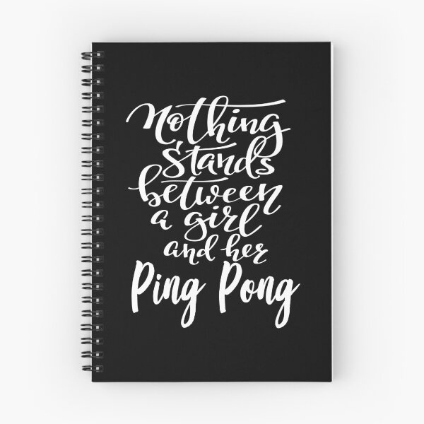Item preview, Nothing Stands Between A Girl And Her Ping Pong designed and sold by ProjectX23.