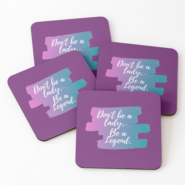 Item preview, Don't be a lady, be a Legend designed and sold by BloompodDesigns.