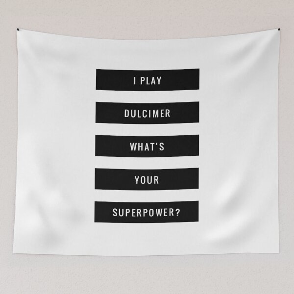 Item preview, I Play Dulcimer What's Your Superpower? designed and sold by ojdart.