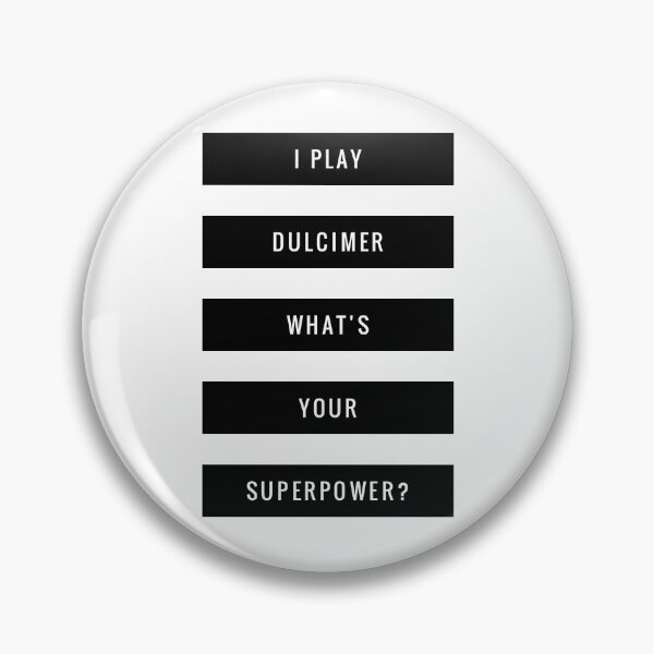 Item preview, I Play Dulcimer What's Your Superpower? designed and sold by ojdart.
