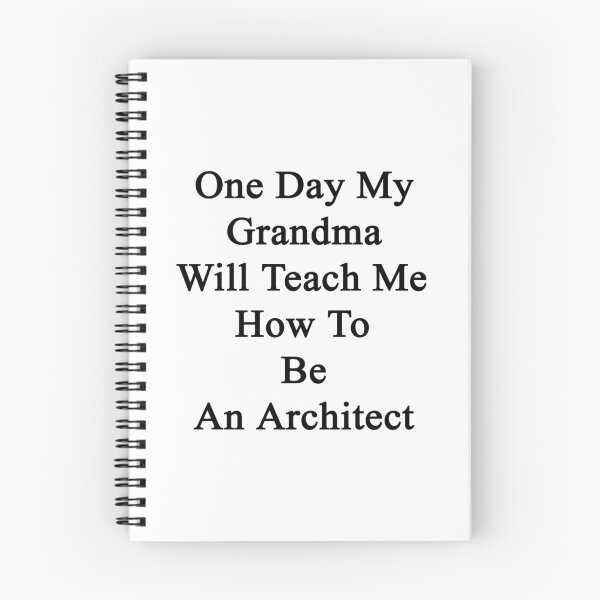 Item preview, One Day My Grandma Will Teach Me How To Be An Architect designed and sold by supernova23.
