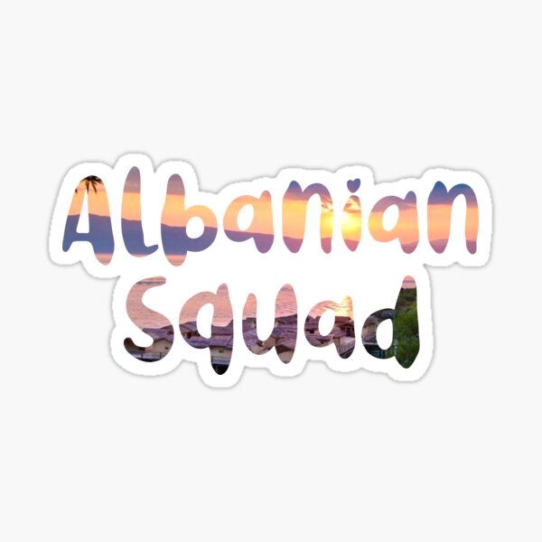 Albanian Squad Slogan Glossy Sticker