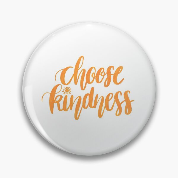 Item preview, Choose kindness designed and sold by Jasisart.