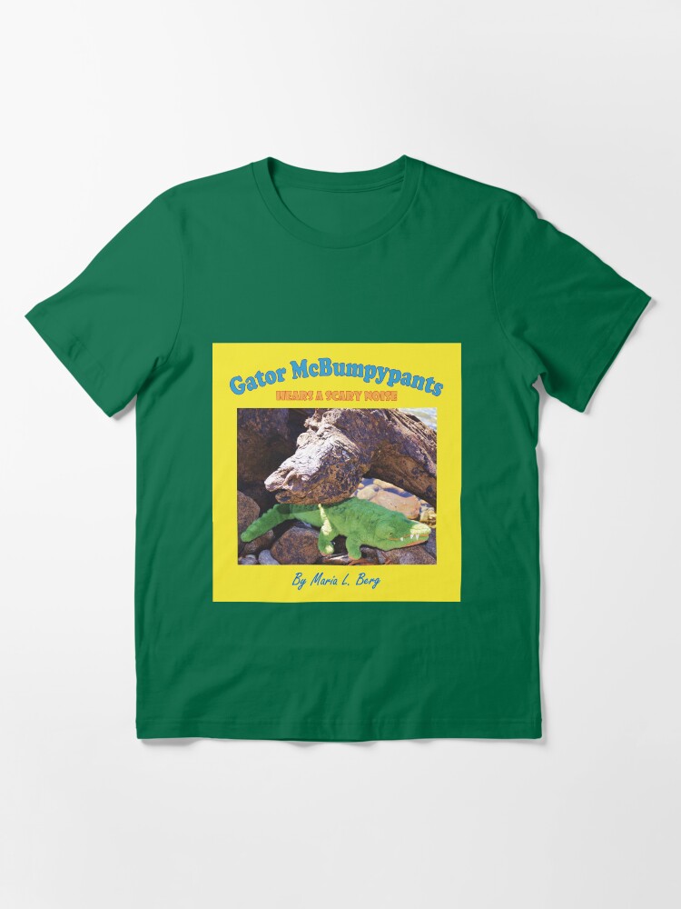 Alternate view of Gator McBumpypants Hears a Scary Noise - Cover Essential T-Shirt