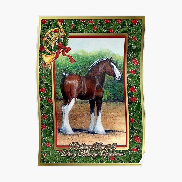"Clydesdale Draft Horse Christmas Card" Poster by Oldetimemercan