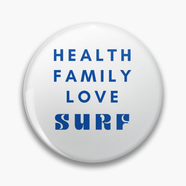 Item preview, Health Family Love Surf designed and sold by Station180.