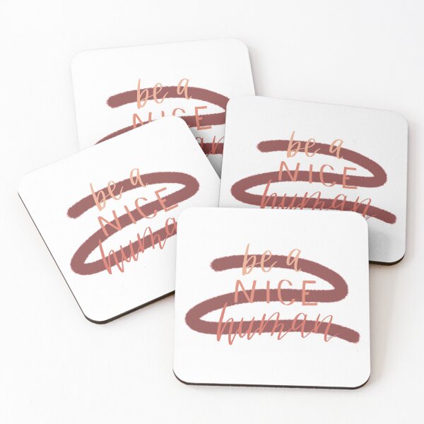 Item preview, Be A Nice Human designed and sold by Taylor Maxwell.