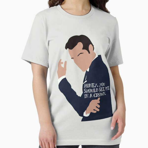 Honey, You Should See Me in a Crown Essential T-Shirt
