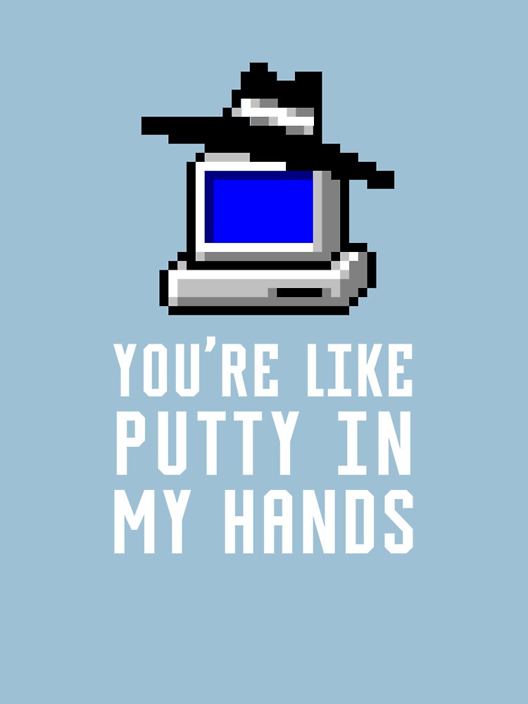 Like PuTTY In My Hands by swashandfold