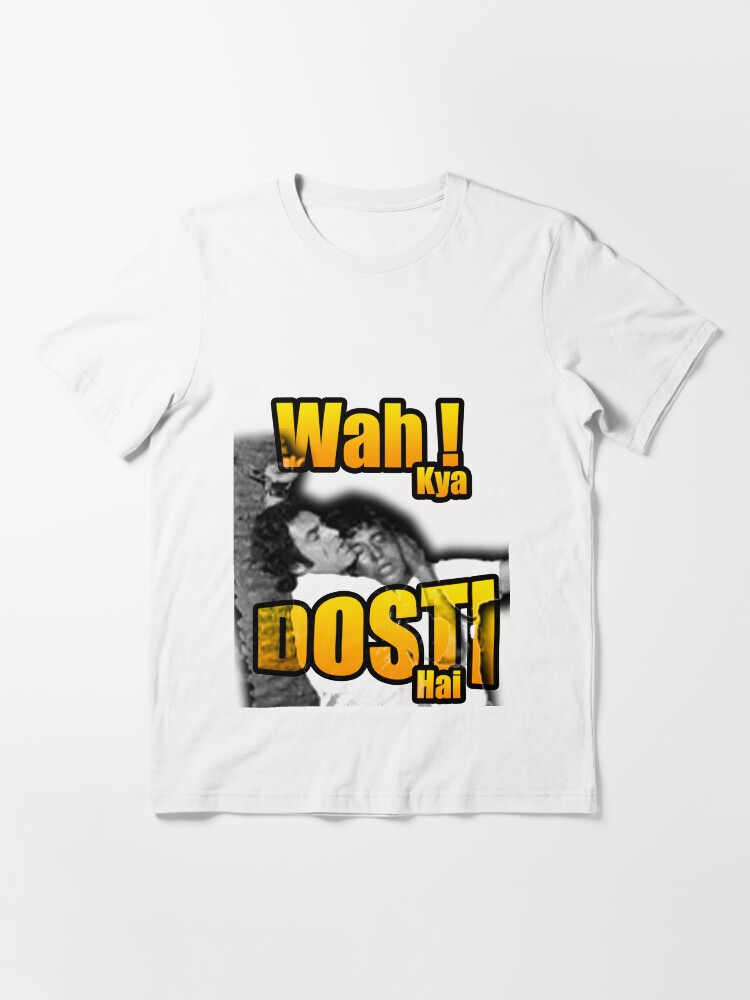 Alternate view of Wah Kya Dosti Hai - Wow what friendship - Qurbani Essential T-Shirt