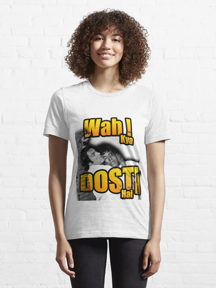 Alternate view of Wah Kya Dosti Hai - Wow what friendship - Qurbani Essential T-Shirt