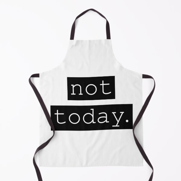 Item preview, Not Today. designed and sold by Design Minds Boutique.