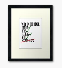 Why Im In Bronze Framed Print