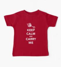 Keep Calm and Carry Me Baby Tee
