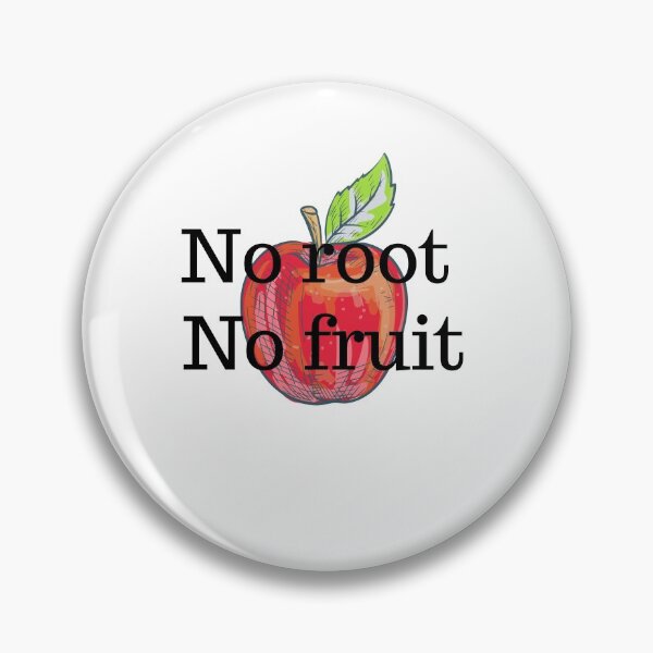 Item preview, Proverb- No root No fruit designed and sold by ajtechdesigns.
