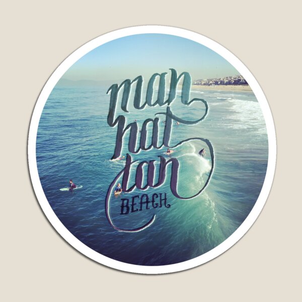 Manhattan Beach, Los Angeles Magnet