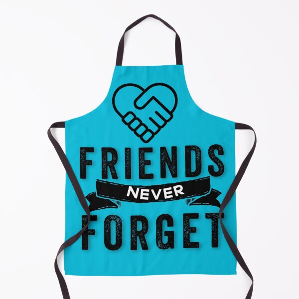 Item preview, FRIEND'S NEVER FORGET T-SHIRT designed and sold by Hussain Shirts.