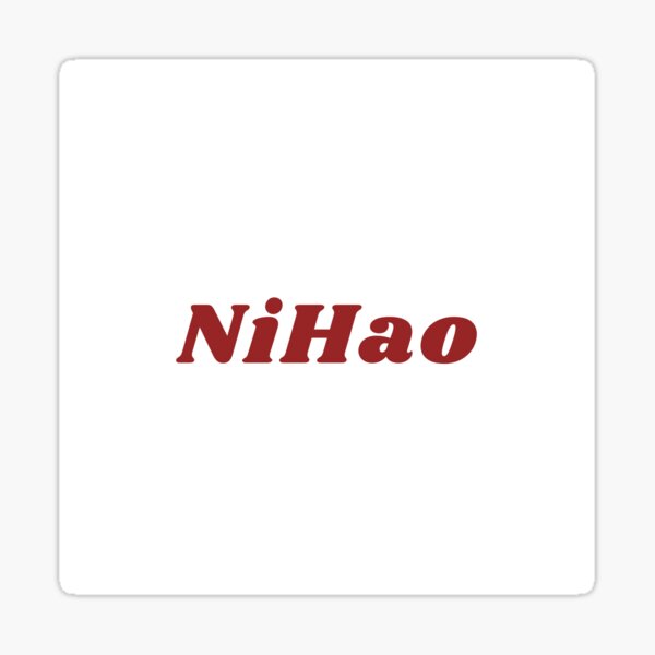 nihao-hello-in-chinese-sticker-by-yikeshu-redbubble