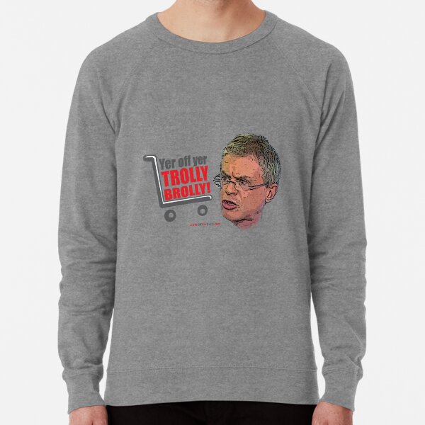 Brolly Off His Trolly Lightweight Sweatshirt