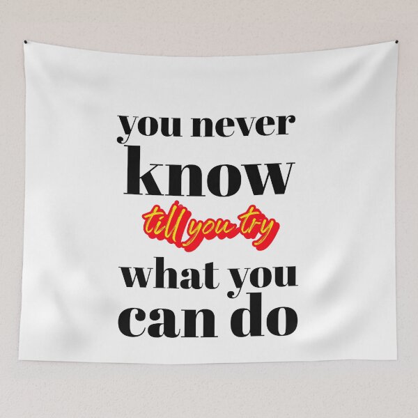 Item preview, Proverb- you never know what you can do till you try designed and sold by ajtechdesigns.