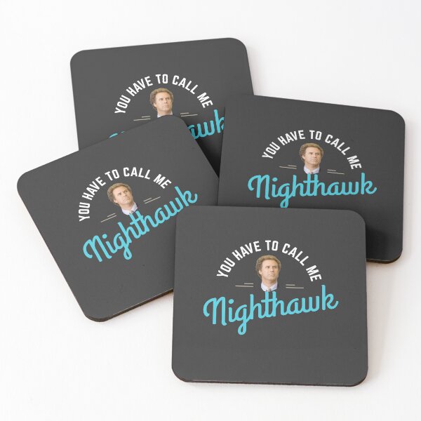 Item preview, You have to call me Nighthawk designed and sold by Primotees.