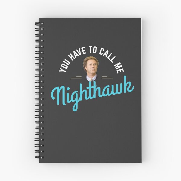 Item preview, You have to call me Nighthawk designed and sold by Primotees.
