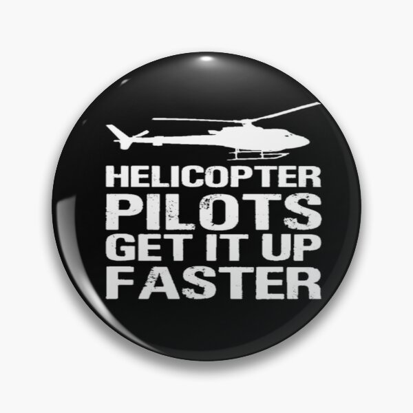 Item preview, Helicopter pilots get it up faster ! designed and sold by Boulbi-Shop.