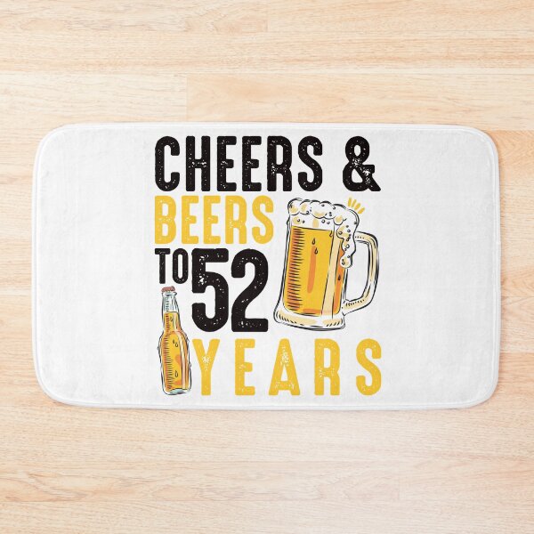 Item preview, 52nd Birthday Gifts Drinking Shirt for Men or Women - Cheers and Beers designed and sold by Orange Pieces.