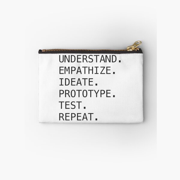 Item preview, Understand. Empathize. Ideate. Prototype. Test. Repeat. designed and sold by Ashley Worsham.