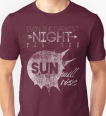Camiseta ajustada incluso la noche más oscura terminará y el sol saldrá