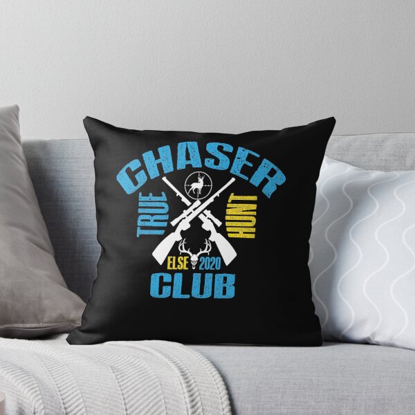 Item preview, Chaser True Hunt Club designed and sold by T-Jays Lounge.