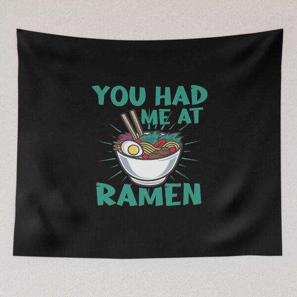 Item preview, You Had Me At Ramen - Funny Noodle Lover Gift designed and sold by Dan66.