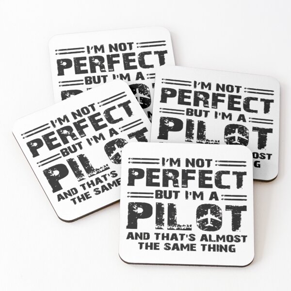 Item preview, I'm Not Perfect but I'm Pilot ! (and that's almost the same thing) designed and sold by Boulbi-Shop.