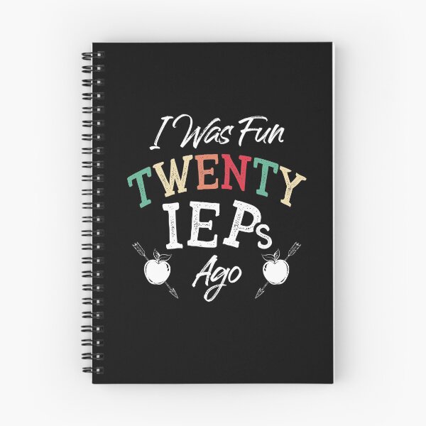 Item preview, I Was Fun Twenty IEPs Ago - IEP SPED Special Ed Teacher designed and sold by Dressed For  Duty.