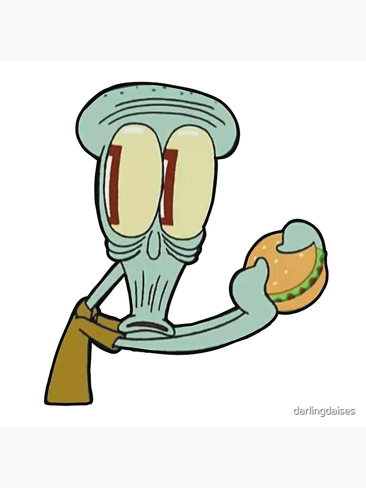 "Squidward holding a burger" Poster for Sale by darlingdaises Redbubble