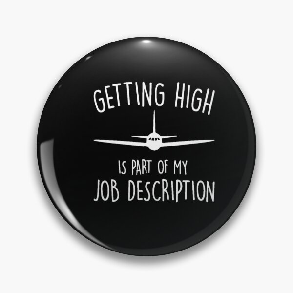 Item preview, Getting High Is Part of My Job Description  designed and sold by Boulbi-Shop.