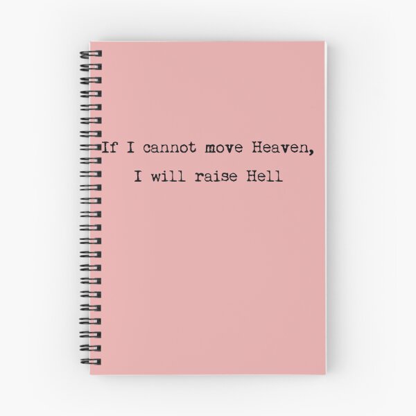 Item preview, If I cannot move Heaven, I will raise Hell designed and sold by ordinarysummer.