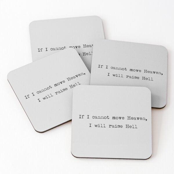 Item preview, If I cannot move Heaven, I will raise Hell designed and sold by ordinarysummer.