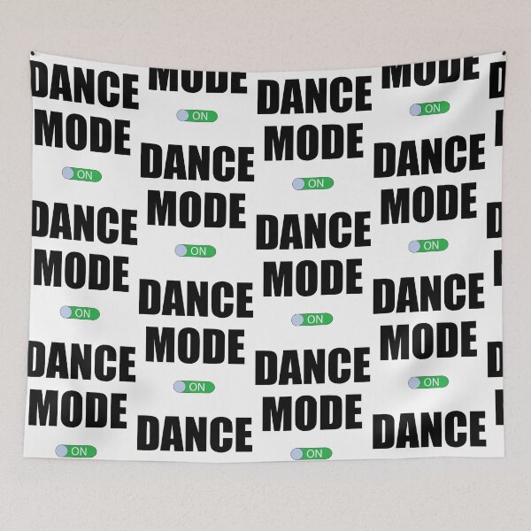 Item preview, Dance Mode ON designed and sold by 8-COUNT Co. Clothing.