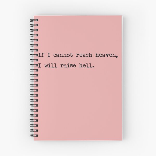 Item preview, If I can't move Heaven, I will raise Hell designed and sold by ordinarysummer.