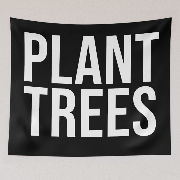 Item preview, PLANT TREES designed and sold by BethanInChains.