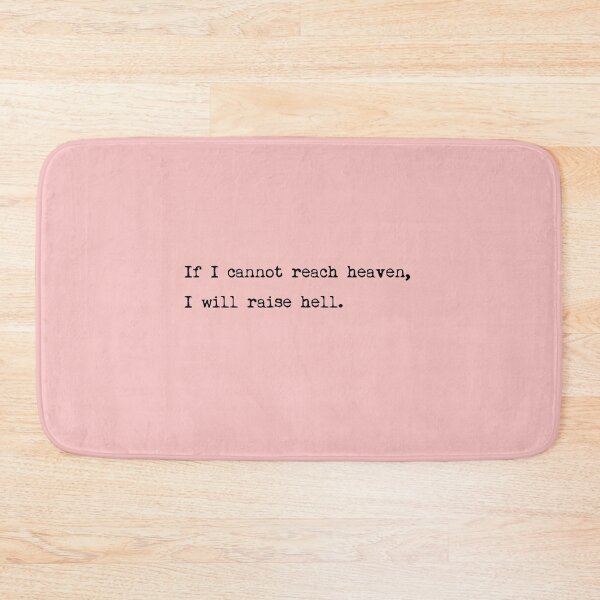 Item preview, If I can't move Heaven, I will raise Hell designed and sold by ordinarysummer.