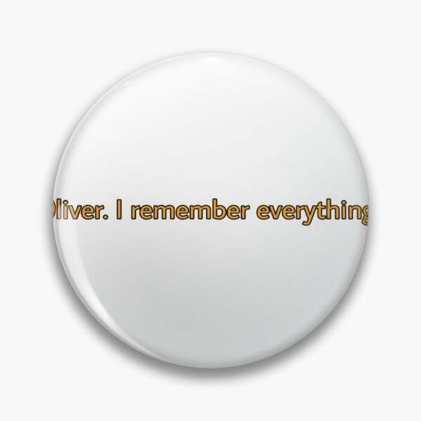 Item preview, Oliver, I remember everything quote designed and sold by Stardust Designs.