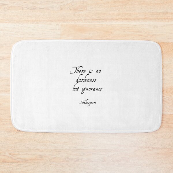 Item preview, There is no darkness but ignorance - Shakespeare quotes - Twelfth Night designed and sold by Inspirationmotivation.