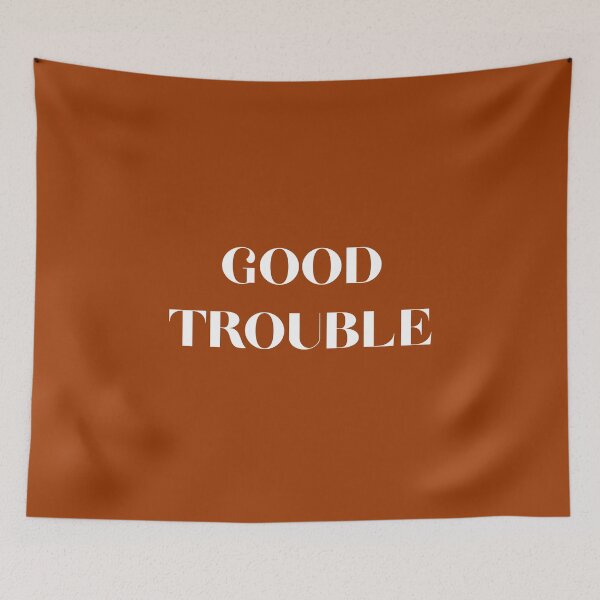 Item preview, Good Trouble designed and sold by thetshirtworks.